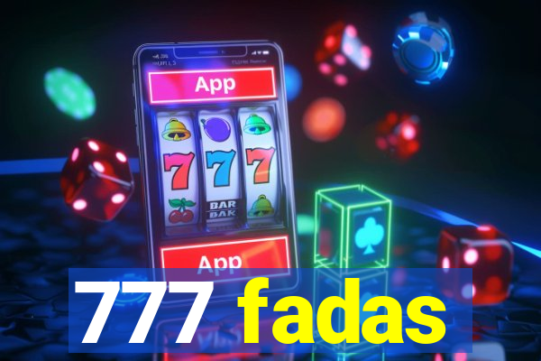 777 fadas